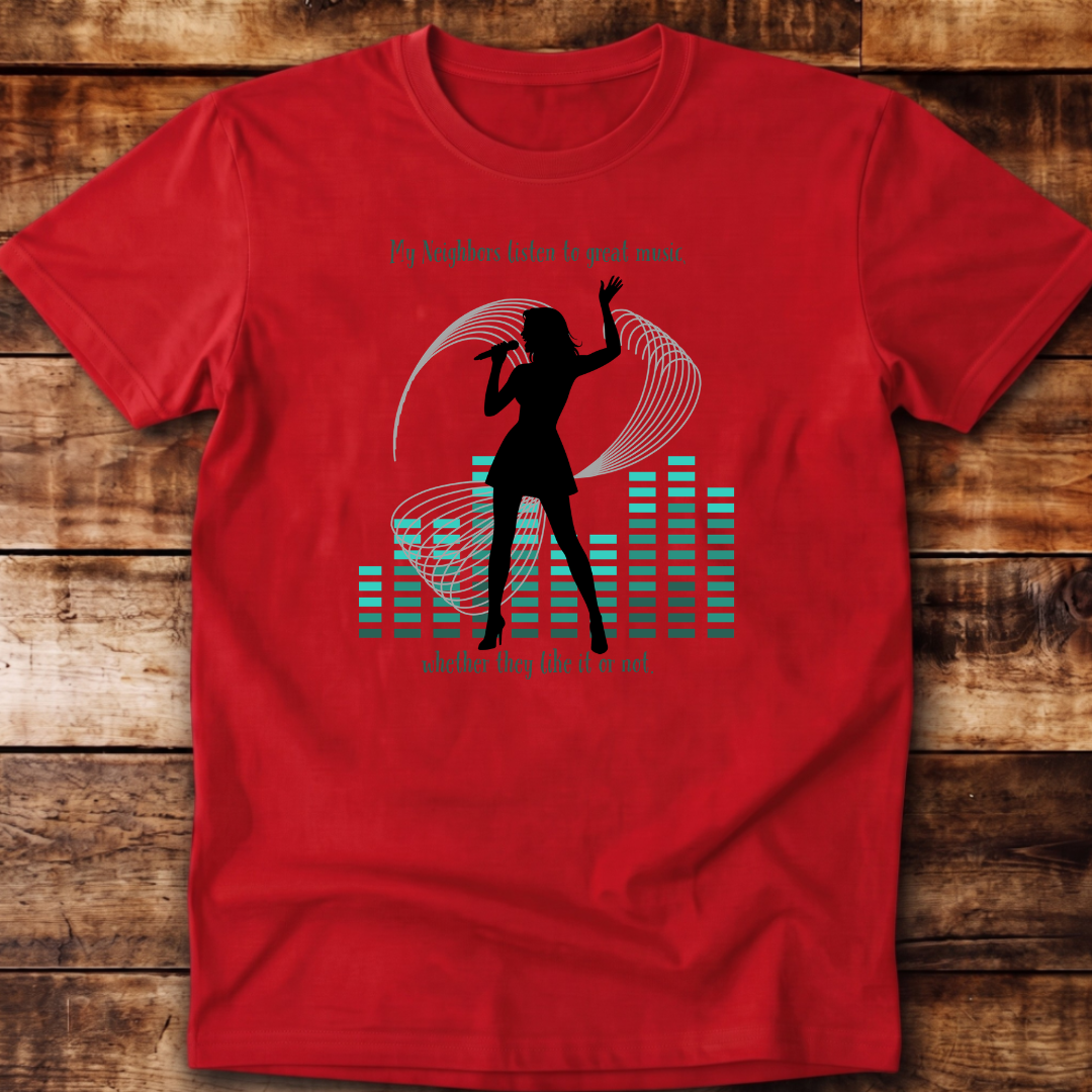 My Neighbours Listen to Great Music Relaxed Fit Unisex T-shirt