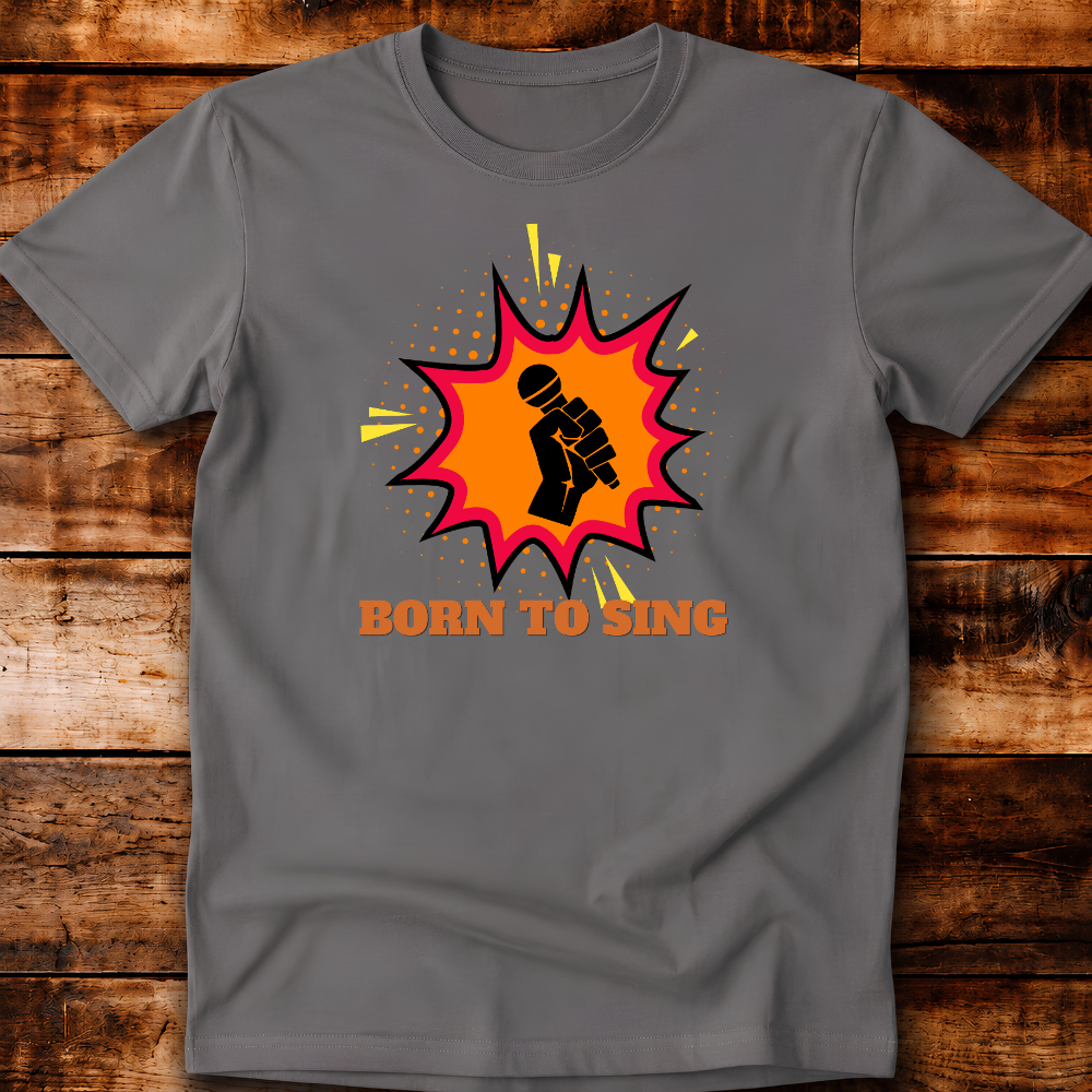 Born to Sing Relaxed Tee